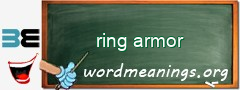 WordMeaning blackboard for ring armor